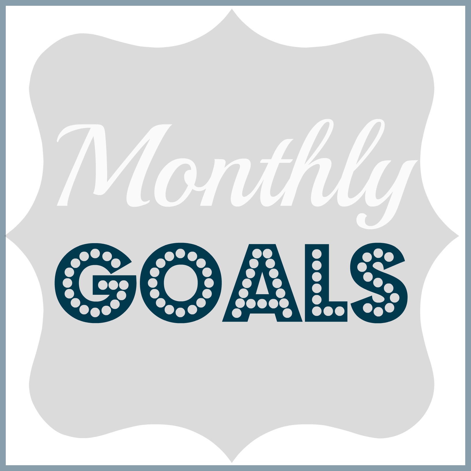 monthly goals list