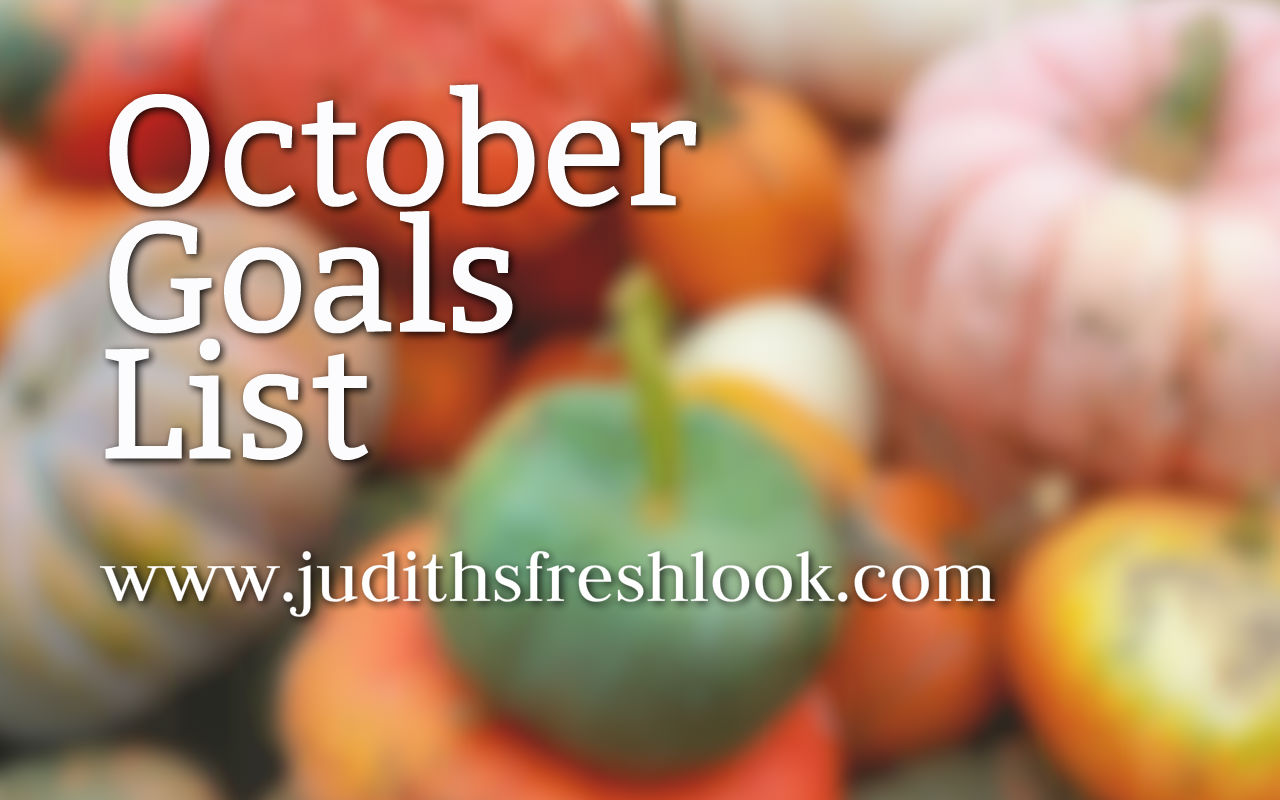 Monthly Goals October Edition