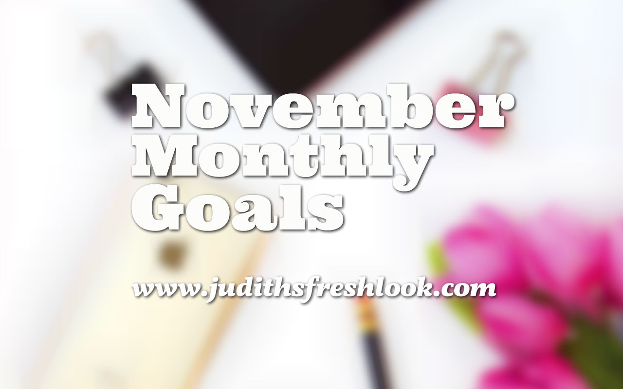 monthly goals november edition