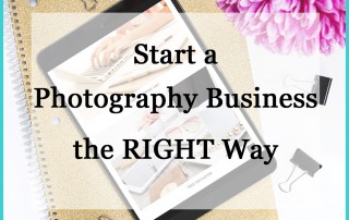 start a photography business the right way