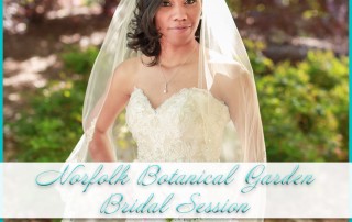 Norfolk Botanical Bridal Session