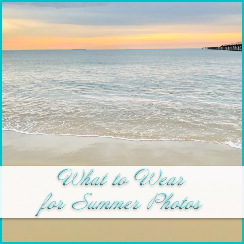 Summer Photo Shoot Clothing Ideas