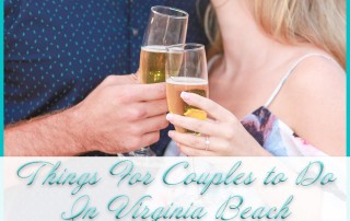 Things For Couples to Do In Virginia Beach