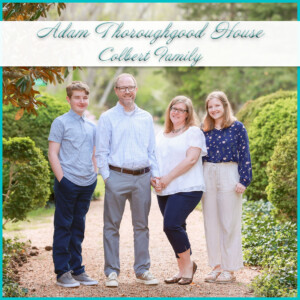 Adam Thoroughgood House | Colbert Family