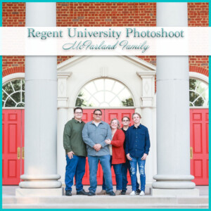 Regent University Photoshoot | McFarland Family