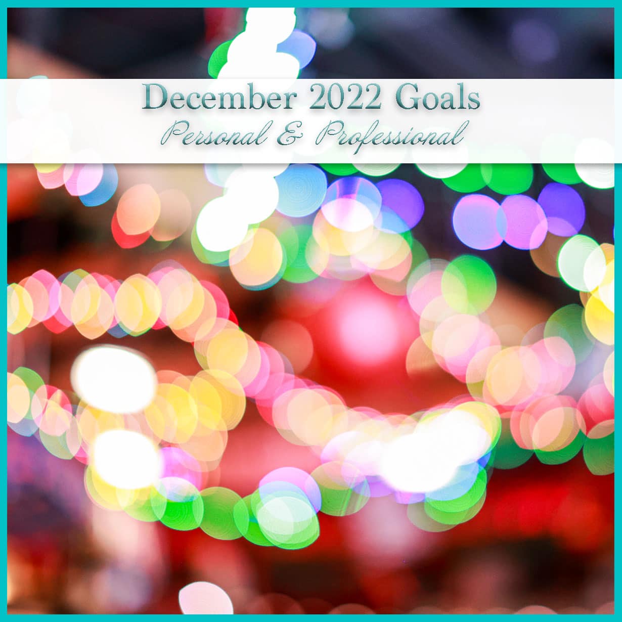 December 2022 Goals