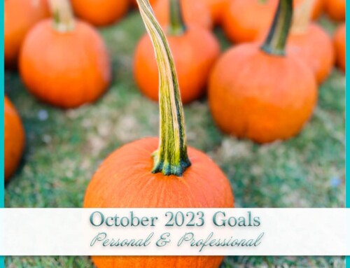 October 2023 Goals | Personal+Professional